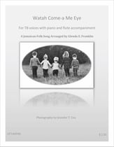 Watah Come-a Me Eye TB choral sheet music cover